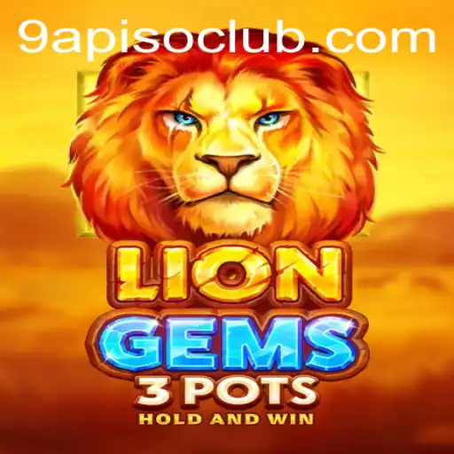 Discover the Marvels of LionGems3pots and 9APISO.COM