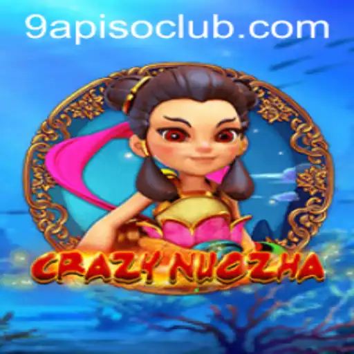 CrazyNuoZha: An Epic Gaming Experience